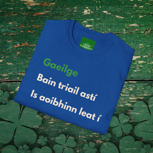 Gaeilge – Bain Triail Astí (Irish - Try it, You'll love it) Cotton Tee