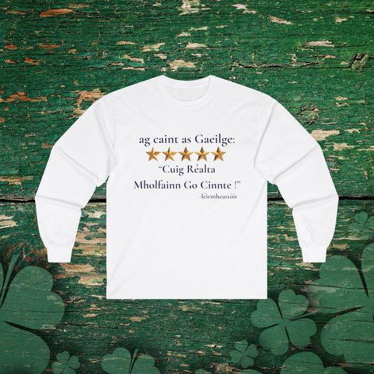 Gaeilge - Would Certainly Recommend! - Long Sleeve T-Shirt