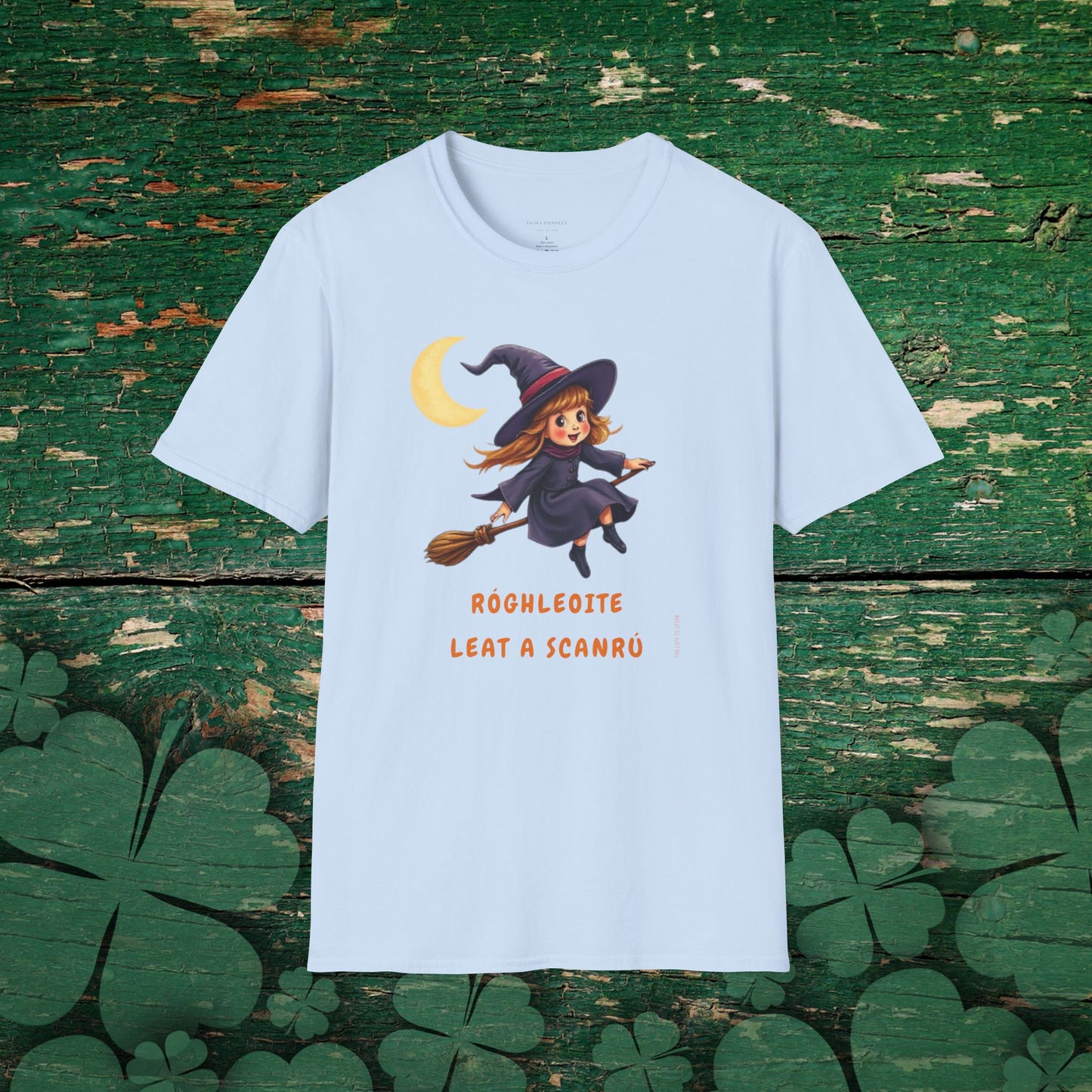 Róghleoite Leat a Scanrú - Too Cute to Spook Irish Halloween Ladies T-Shirt