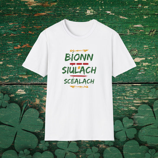Bíonn Siúlach Scéalach (A traveler has tales to tell) Cotton Tee