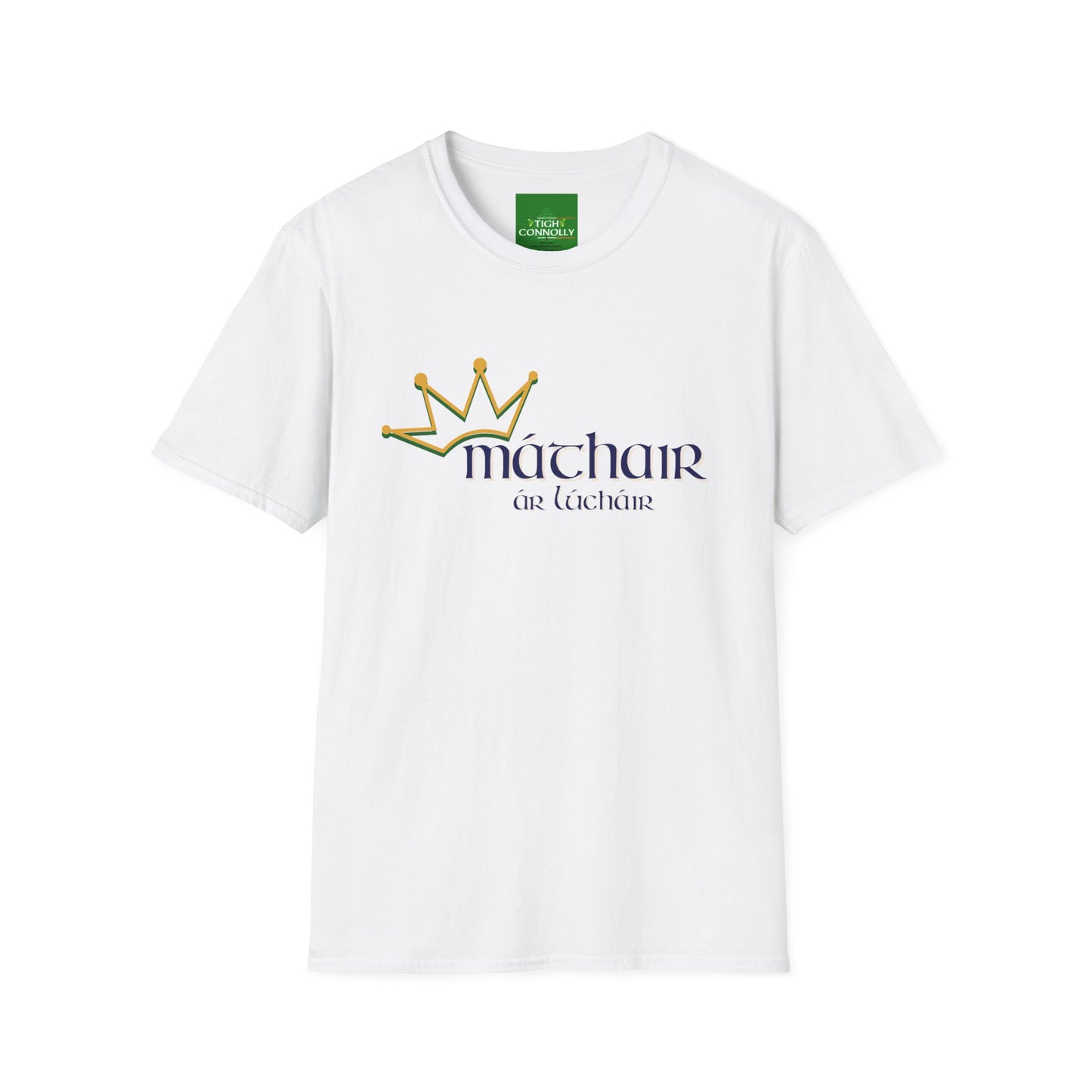 "Máthair - ár Lúcháir" (Mother - Our Joy!) T- Shirt