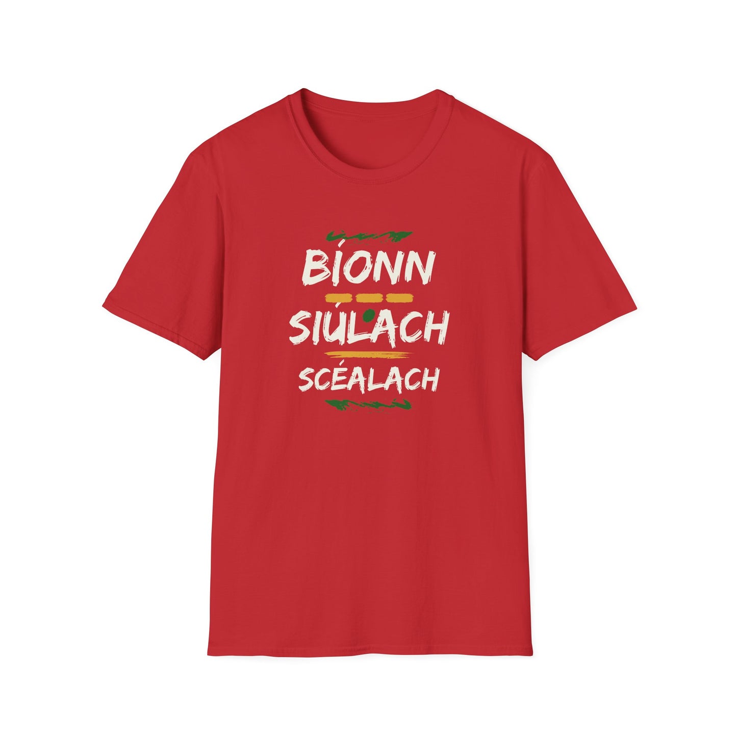 Bíonn Siúlach Scéalach (A traveler has tales to tell)  T-shirt