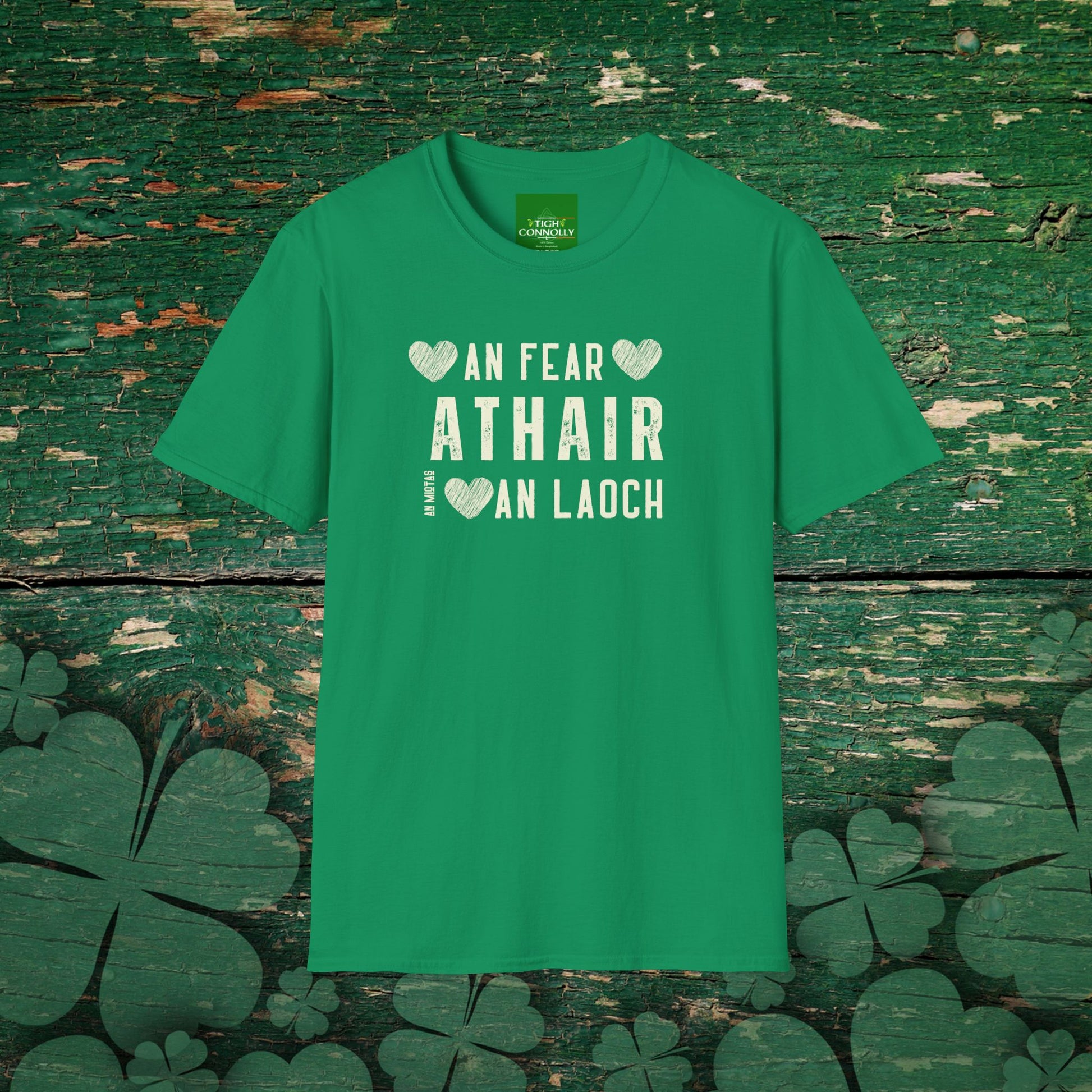 Kelly green t-shirt with white Irish text: “An Fear, Athair, An Laoch” in heart design. Irish Father's Day gift.