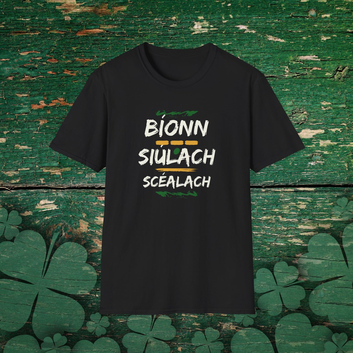 Bíonn Siúlach Scéalach (A traveler has tales to tell)  Cotton Tee