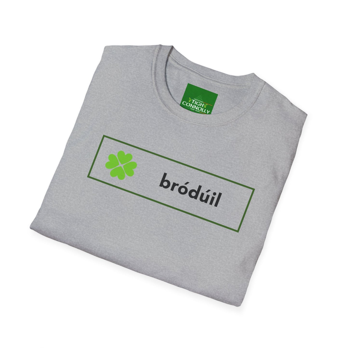 Bródúil - that's Irish for Pride  t-shirt