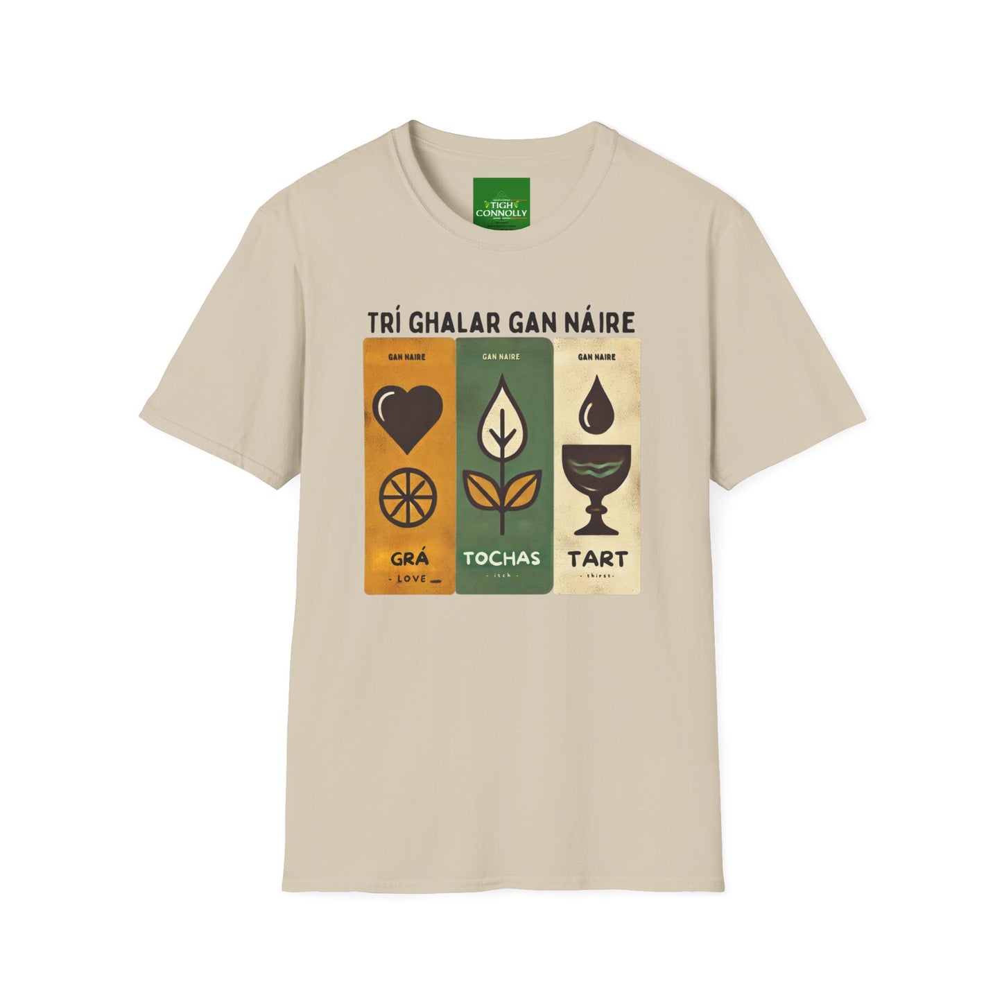 Trí Ghalar Gan Náire T-Shirt Design (Love, Itch and Thirst)