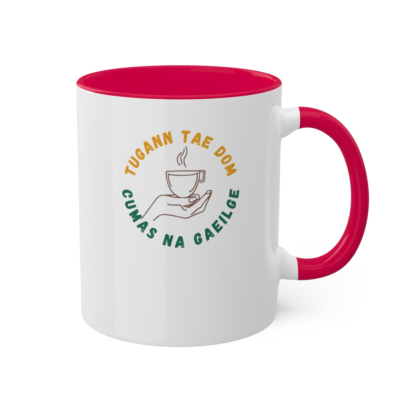 Tugann Tae Dom Cumas Na Gaeilge - Tea Gives Me Irish Language Power - 11oz Mug