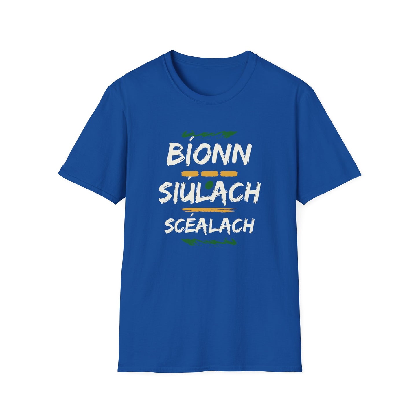 Bíonn Siúlach Scéalach (A traveler has tales to tell)  T-shirt