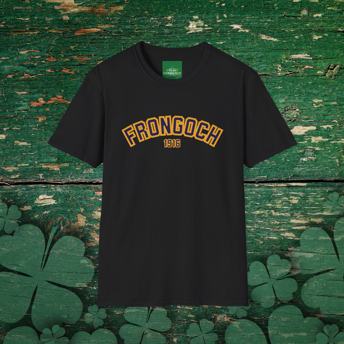 Frongoch 1916  Comfy Cotton Tee