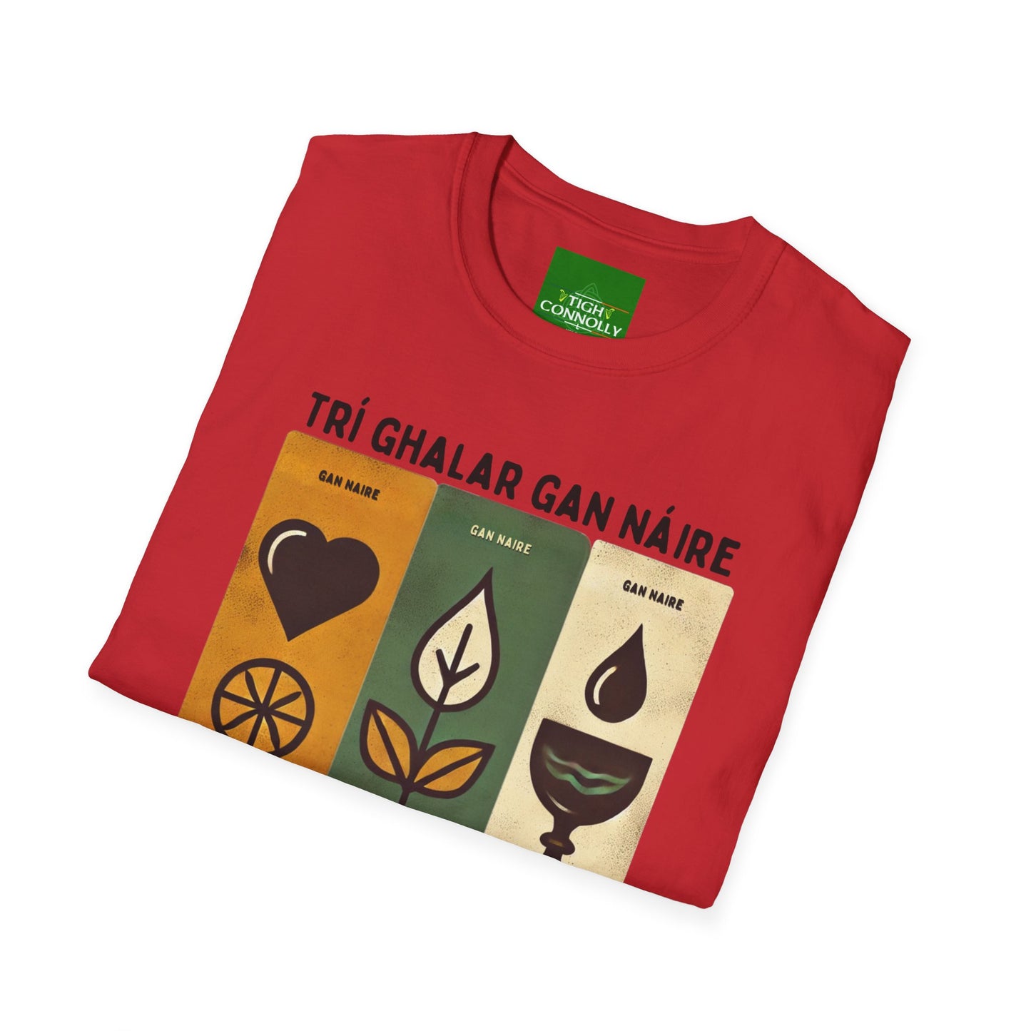 Trí Ghalar Gan Náire T-Shirt Design (Love, Itch and Thirst)