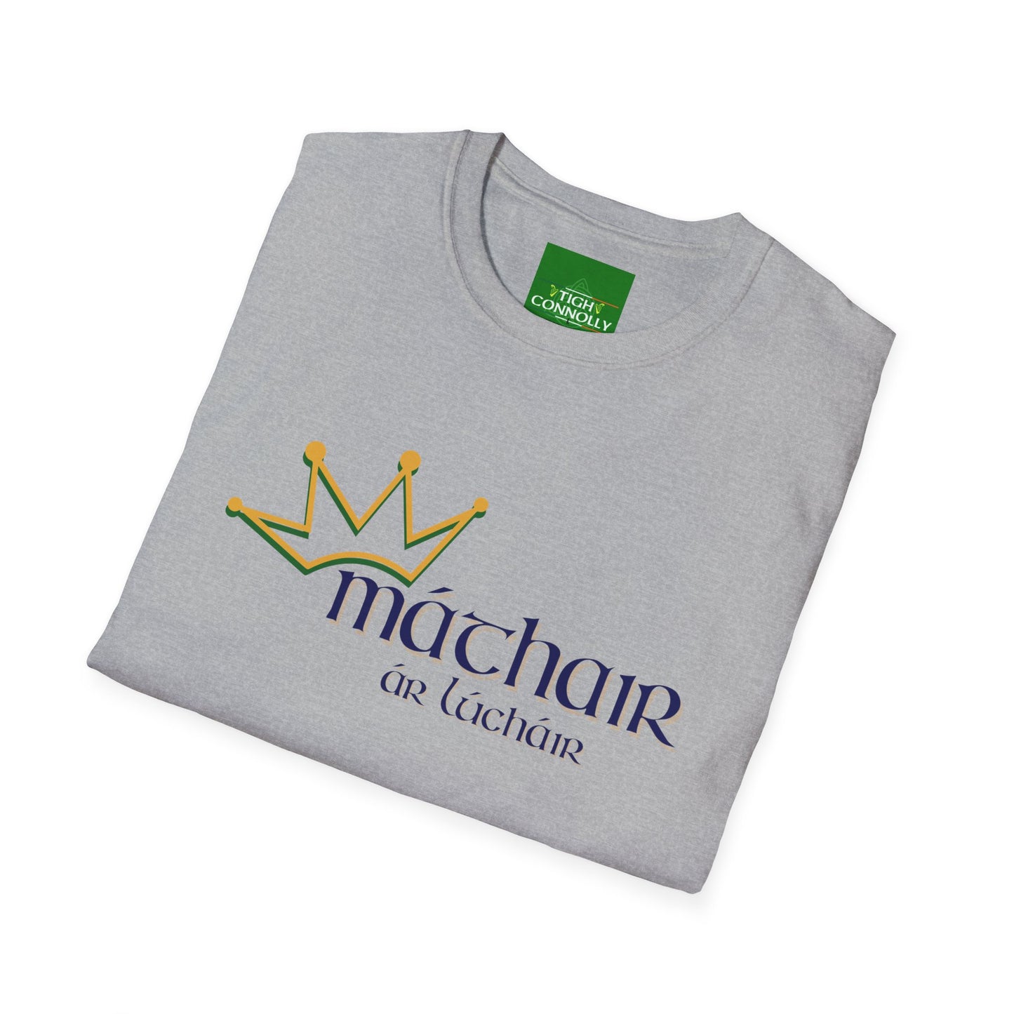 "Máthair - ár Lúcháir" (Mother - Our Joy!) T- Shirt