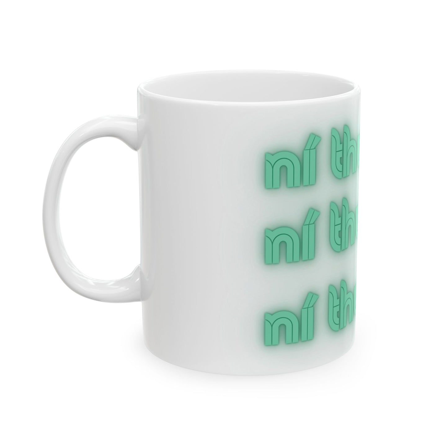 Whimsical Confusion: Ní Thuigim - Ceramic Mug 11oz