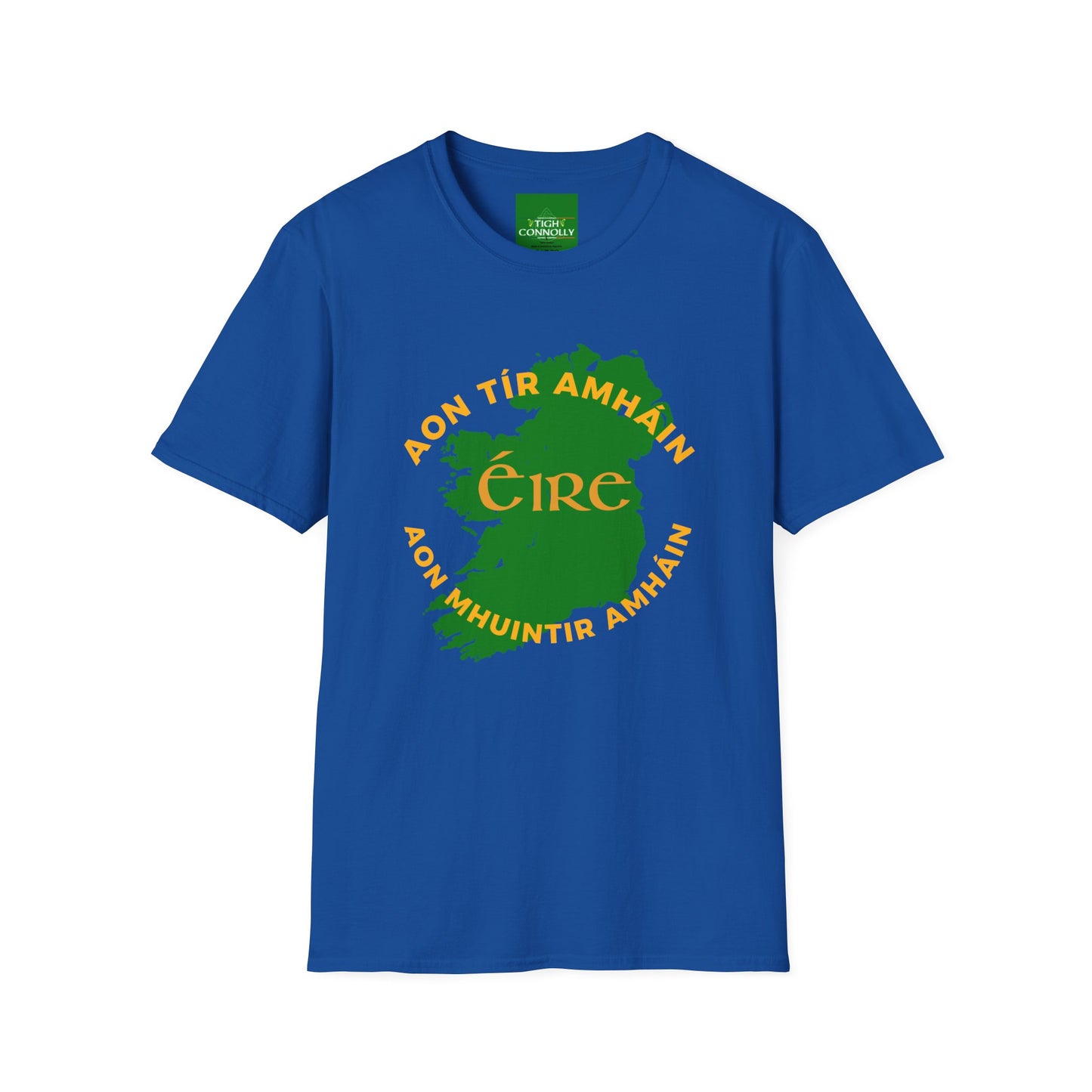 Éire – Aon Tír Amháin, Aon Mhuintir Amháin (Ireland - One Country, One People) T- Shirt