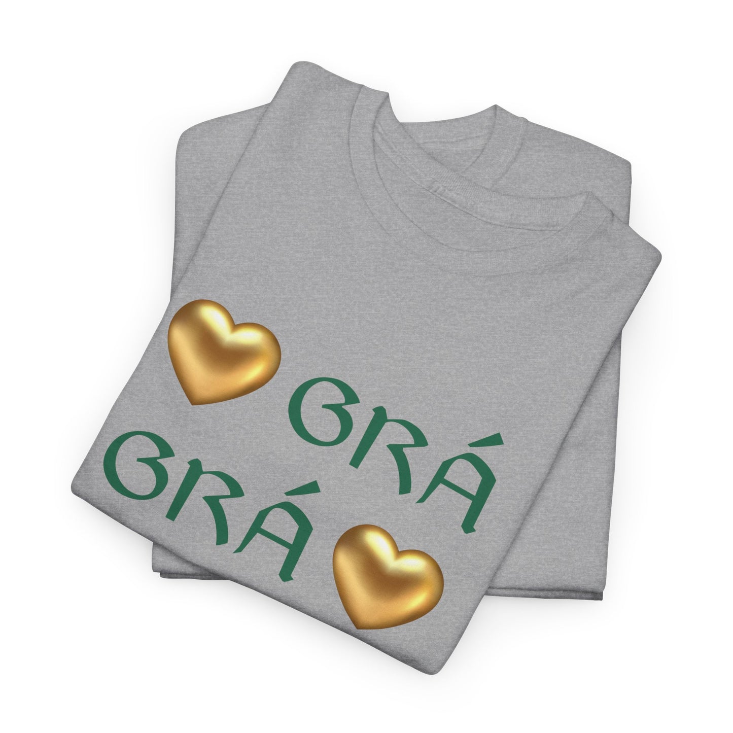 Grá is Grá (Love is Love) - Cotton Tee Shirt