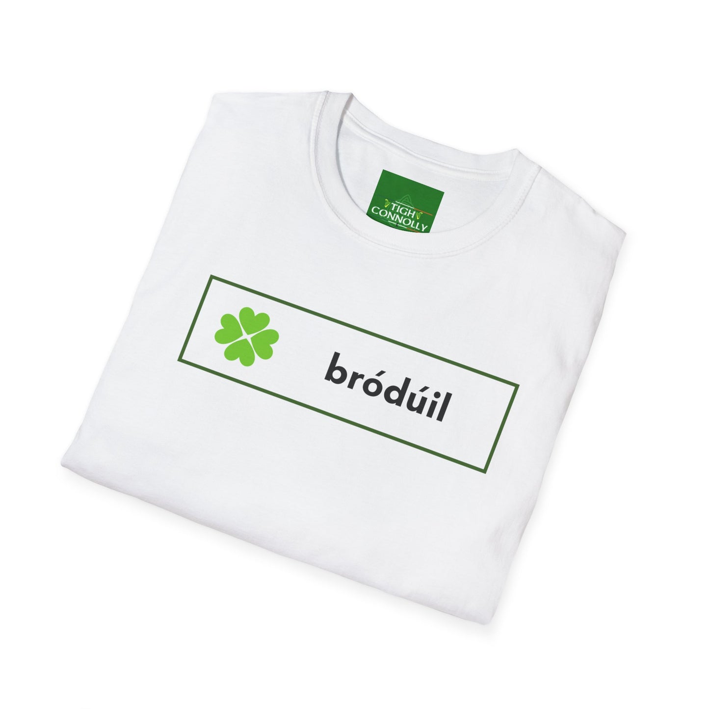 Bródúil - that's Irish for Pride  t-shirt