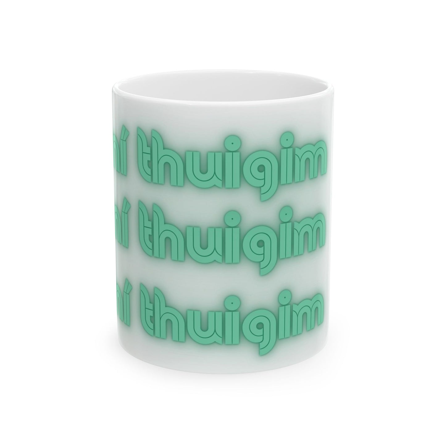 Whimsical Confusion: Ní Thuigim - Ceramic Mug 11oz