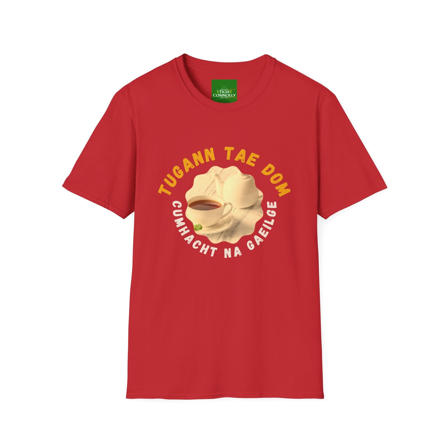 Tugann Tae Dom Cumhacht Na Gaeilge - Tea Gives Me The Power of the Irish Language Tee Shirt