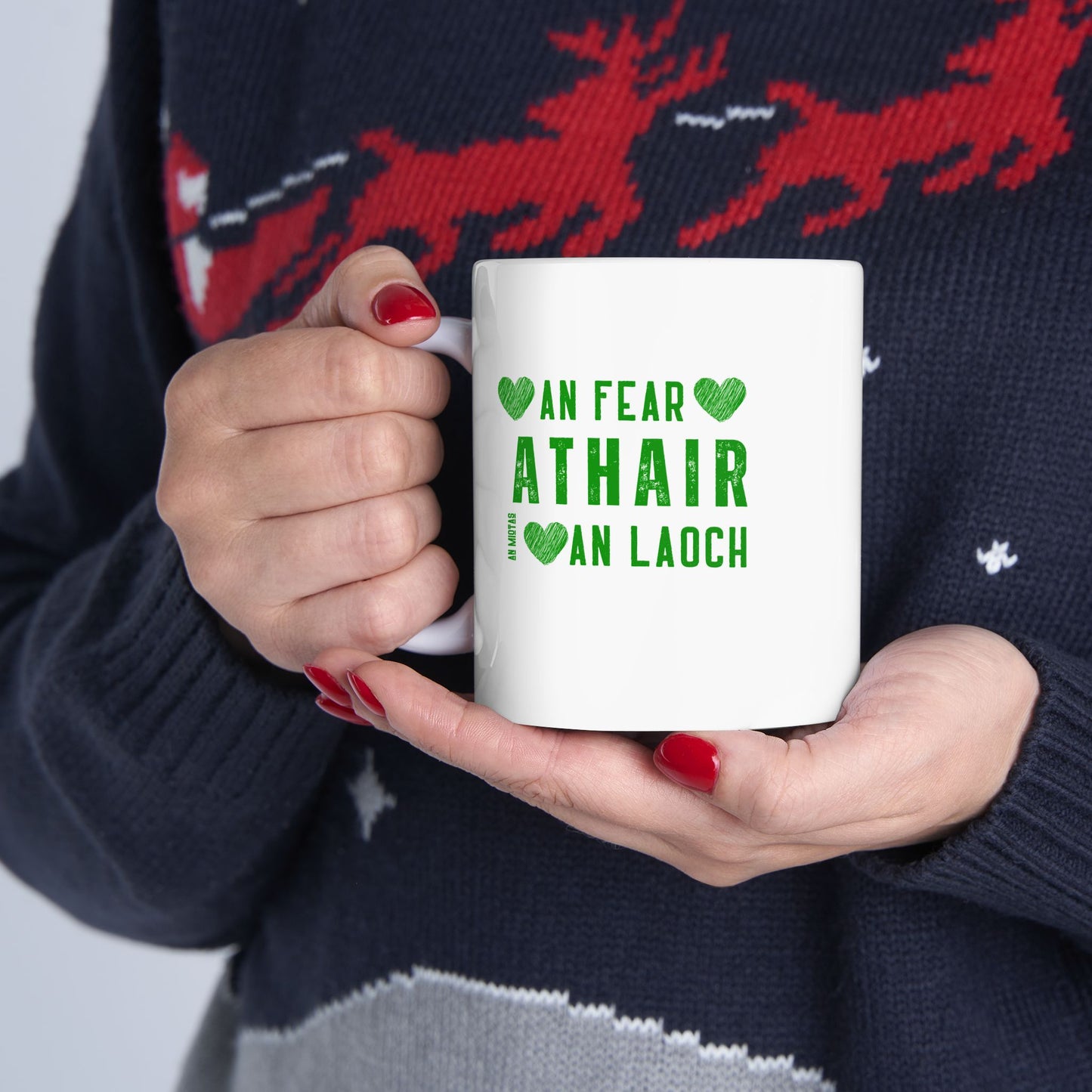 Athair – An Fear, An Miotas, An Laoch ☘️  Ceramic  11 oz. Mug