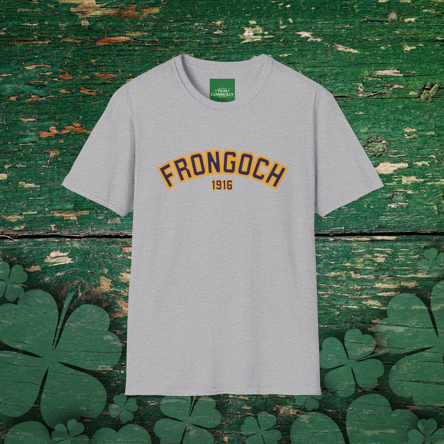 Frongoch 1916  Comfy Cotton Tee