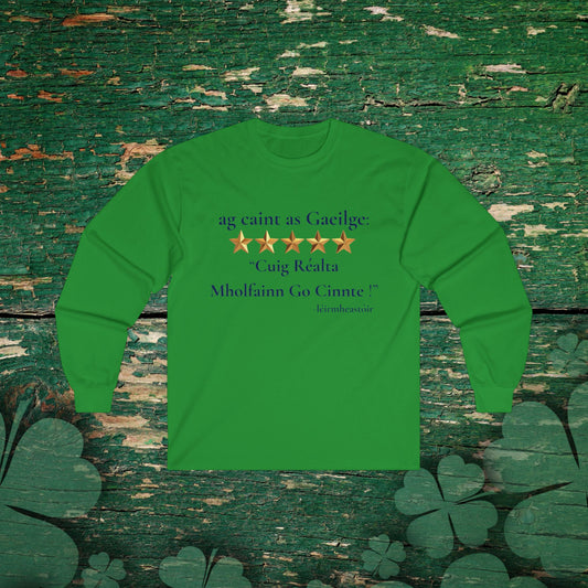 Gaeilge - Would Certainly Recommend! - Long Sleeve T-Shirt